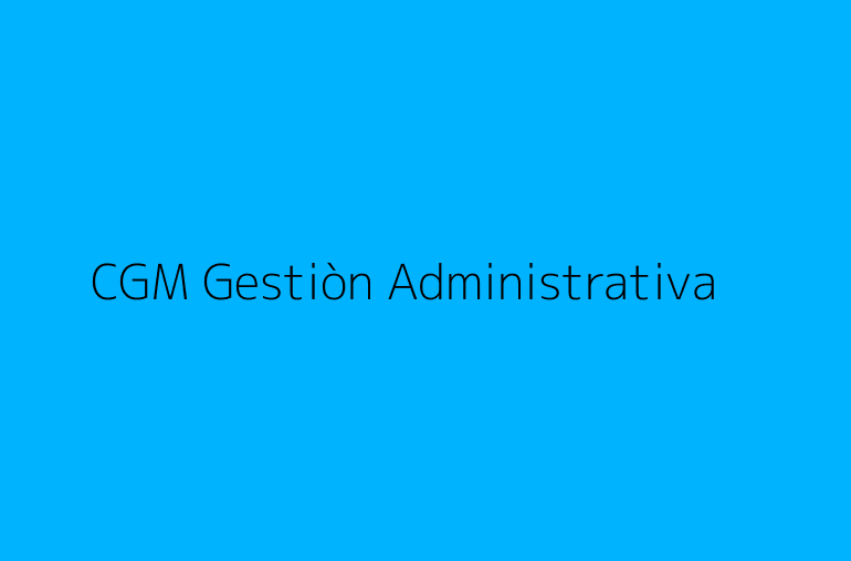 CGM Gestiòn Administrativa